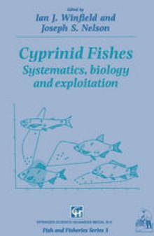 Cyprinid Fishes: Systematics, biology and exploitation