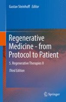 Regenerative Medicine - from Protocol to Patient: 5. Regenerative Therapies II