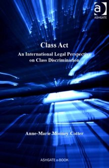 Class Act: An International Legal Perspective on Class Discrimination