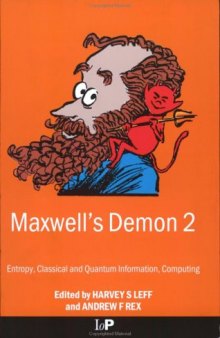 Maxwell's Demon 2: Entropy, Classical and Quantum Information, Computing
