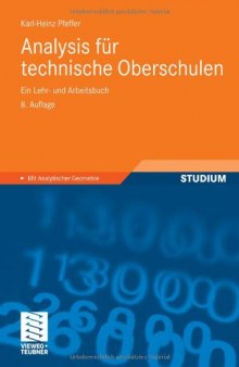 Analysis fur technische Oberschulen: Ein Lehr- und Arbeitsbuch