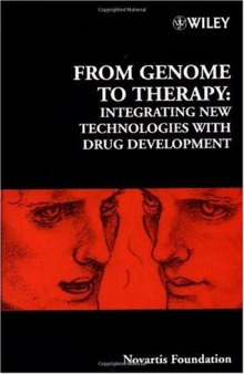 From Genome to Therapy: Integrating New Technologies with Drug Development - No. 229