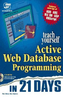 Teach yourself Active Web database programming in 21 days