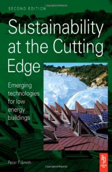 Sustainability at the Cutting Edge, : Emerging Technologies for low energy buildings