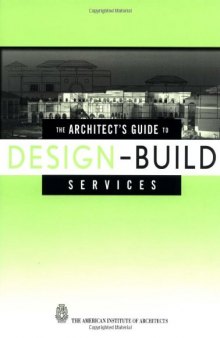 The Architect's Guide to Design-Build Services