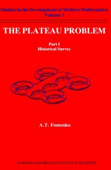 The Plateau Problem, Part I: Historical Survey (Studies in the Development of Modern Mathematics)