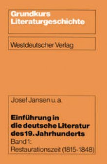 Einführung in die deutsche Literatur des 19. Jahrhunderts: Restaurationszeit (1815–1848)