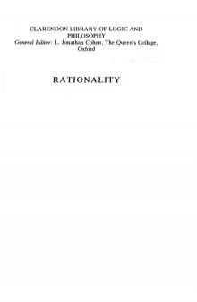 Rationality: a philosophical inquiry into the nature and the rationale of reason  
