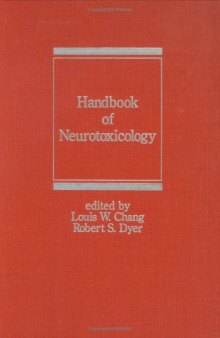 Handbook of Neurotoxicology (Neurological Disease and Therapy)