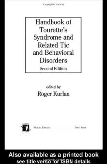 Handbook of Tourette's Syndrome and Related Tic and Behavioral Disorders (Neurological Disease and Therapy)