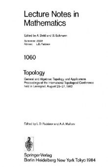 Topology: general and algebraic topology, and applications: proceedings of the International Topological Conference held in Leningrad, August 23-27, 1982
