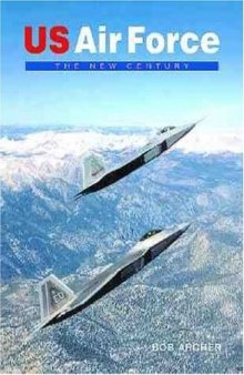 U. S. Air Force: The New Century