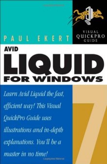 Avid Liquid 7 for Windows : Visual QuickPro Guide (Visual Quickpro Guide)