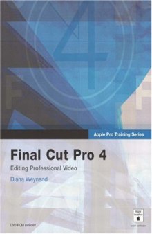 Apple Pro Training Series: Final Cut Pro 4