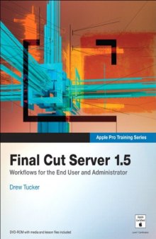 Apple Pro Training Series: Final Cut Server 1.5
