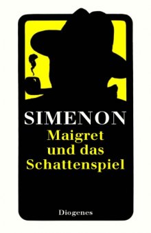 Maigret und das Schattenspiel