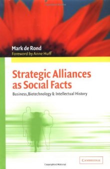Strategic Alliances as Social Facts: Business, Biotechnology, and Intellectual History