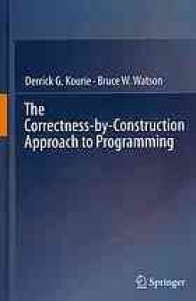 The correctness-by-construction approach to programming