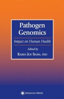 Pathogen Genomics: Impact on Human Health (Infectious Disease)