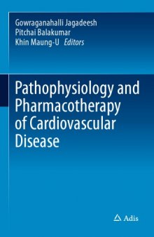 Pathophysiology and Pharmacotherapy of Cardiovascular Disease