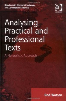 Analysing Practical and Professional Texts: A Naturalistic Approach