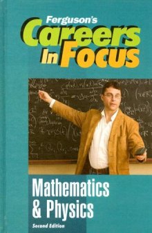 Careers in focus. Mathematics and physics