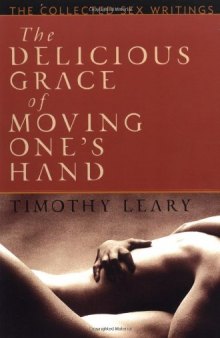 The Delicious Grace of Moving One's Hand: Intelligence is the Ultimate Aphrodisiac