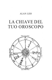 La chiave del tuo oroscopo