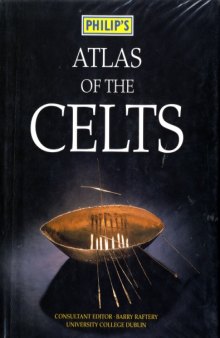 Philip's atlas of the Celts