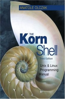 The Korn Shell: Unix & Linux Programming Manual  