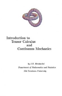 Introduction to tensor calculus and continuum mechanics