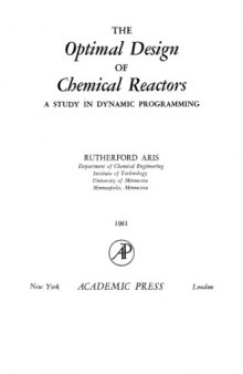 The Optimal Design of Chemical Reactors: A Study in Dynamic Programming