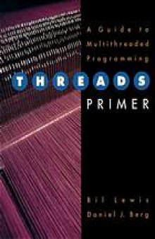 Threads primer : a guide to multithreaded programming
