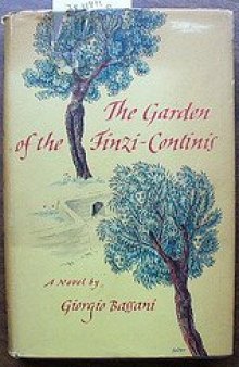 The Garden of the Finzi-Continis by Bassani, Giorgio