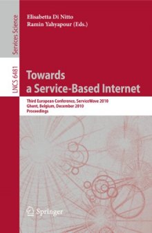 Towards a Service-Based Internet: Third European Conference, ServiceWave 2010, Ghent, Belgium, December 13-15, 2010. Proceedings