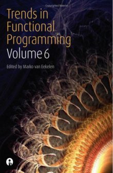 Trends in Functional Programming, vol. 6