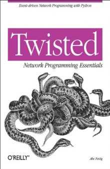 Twisted Network Programming Essentials (Code)