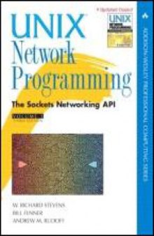 UNIX Network Programming: The Sockets Networking API