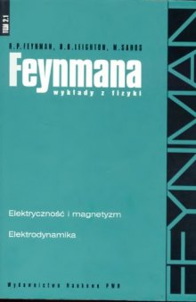 Feynmana wyklady z fizyki 2 Czesc 1