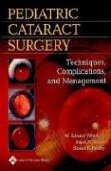 Pediatric Cataract Surgery: Techniques, Complications, and Management