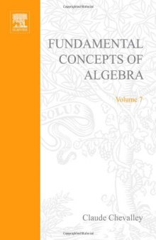 Fundamental Concepts of Algebra (Pure & Applied Mathematics)