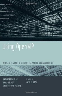 Using OpenMP: Portable Shared Memory Parallel Programming