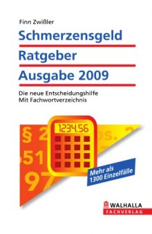 Schmerzensgeld Ratgeber Ausgabe 2009