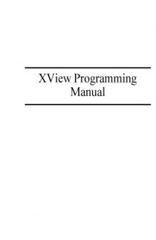 Volume 7A: XView Programming Manual (Definitive Guides to the X Window System)
