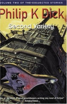 Second Variety (Collected Stories: Vol 2)  