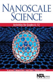 Nanoscale science: activities for grades 6-12