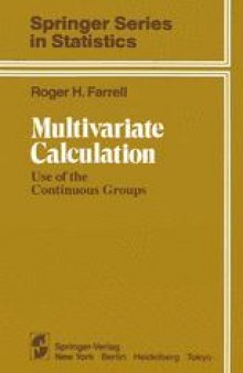 Multivariate Calculation: Use of the Continuous Groups