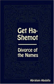 Get Ha-Shemot - Divorce of the Names
