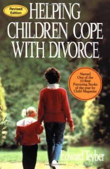 Helping Children Cope with Divorce, Revised and Updated Edition  