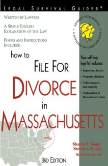 How to File for Divorce in Massachusetts: With Forms (Self-Help Law Kit With Forms)